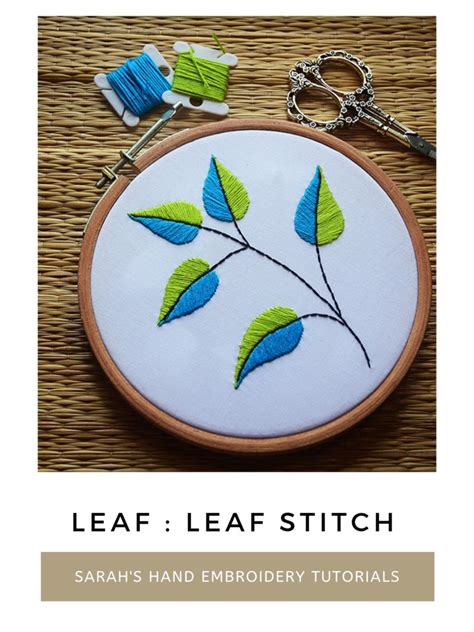 Leaf Stitch Sarah S Hand Embroidery Tutorials