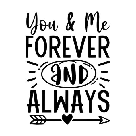 Premium Vector | You and me forever and always