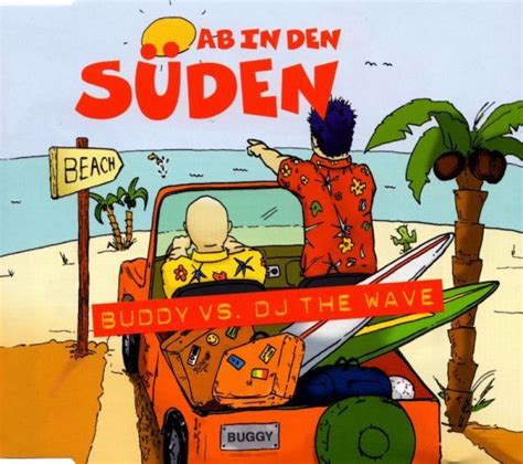 Buddy vs DJ The Wave Ab in den Süden hitparade ch