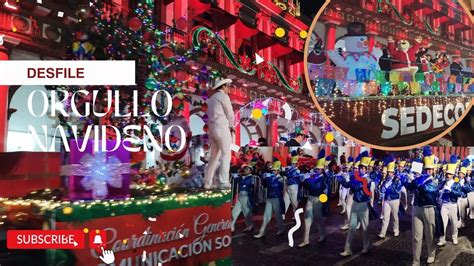 Desfile🎉 Orgullo NavideÑo🎄 5ta EdiciÓn Y 3er Desfile De Ramas Iluminado