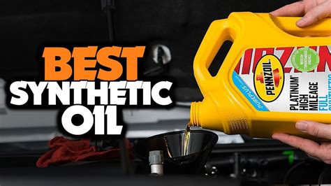 Top Best Synthetic Oil For Youtube