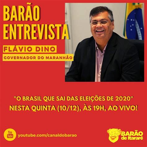 Entrevista Do Barão Com Flávio Dino O Cafezinho