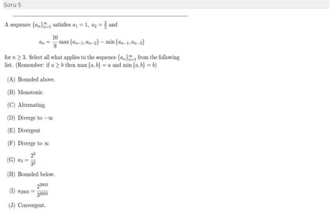 Solved Soru 5 A Sequence An 1 Satisfies A1 1 12 And Chegg