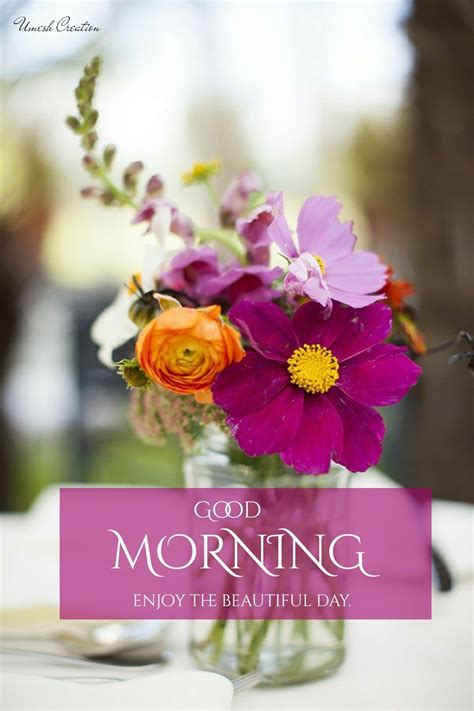 Good morning wishes with flowers. | Good morning flowers quotes, Good ...