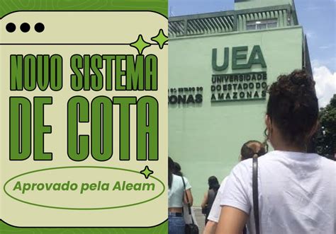 Saiba como funciona o novo sistema de cota da Universidade do Estado do Amazonas