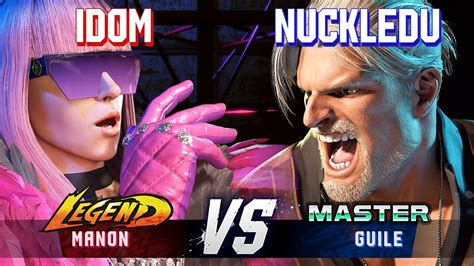 SF6 IDOM Manon Vs NUCKLEDU Guile High Level Gameplay YouTube