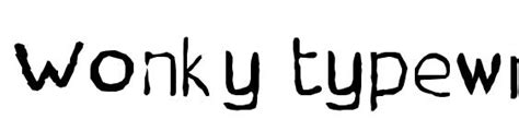 Wonky typewriter Font Download Free / LegionFonts