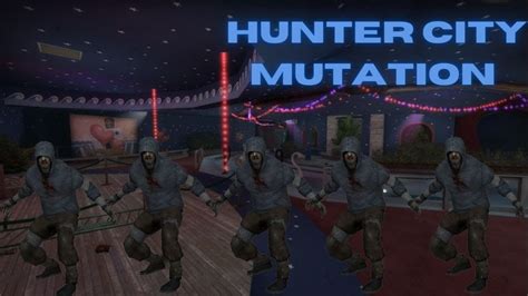 Left 4 Dead 2 Hunter City [mutation] Solo Dark Carnival Remix Chapter