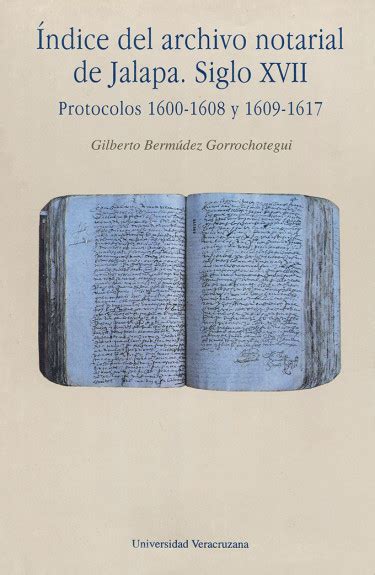 Índice Del Archivo Notarial De Jalapa Libro Gilberto Bermudez