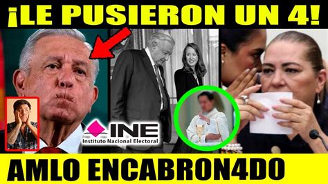 Ine Se Descara Censuran A Amlo Ya No Hay Dudas Del Fr Ude Electoral