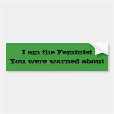 Feminist Bumper Sticker Zazzle