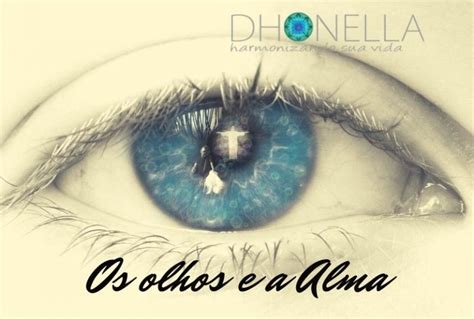 Os Olhos S O A Janela Da Alma Artigos E Produtos Esot Ricos Blog Da