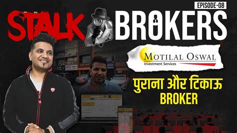 Motilal Oswal Demat Account Opening Brokerage Charges App Review