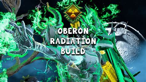 Warframe OBERON RADIATION BUILD YouTube