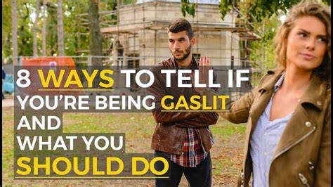 Ways To Tell If You Re Being Gaslit And What You Should Do Youtube