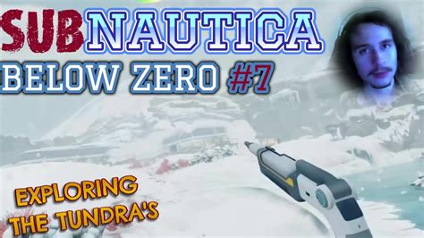 Subnautica Below Zero Scouring The Ocean Depths For My Sister