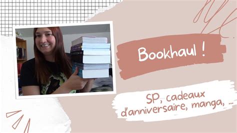 Nouveau Bookhaul SP Cadeaux D Anniversaire Mangas YouTube