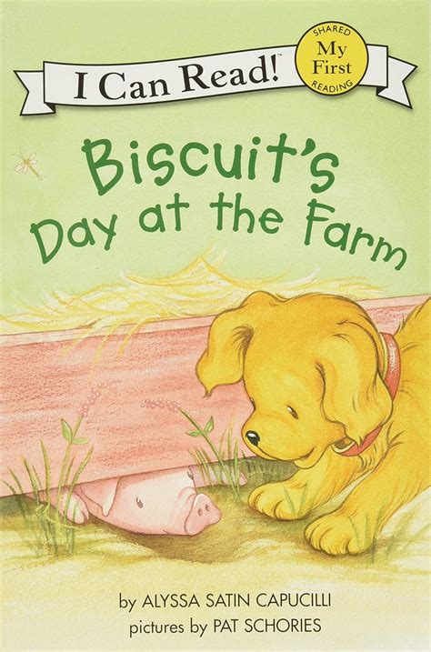 Biscuits Day At The Farm My First I Can Read