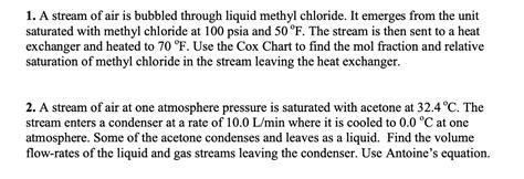 Solved 1 A Stream Of Air Is Bubbled Through Liquid Methyl Chegg