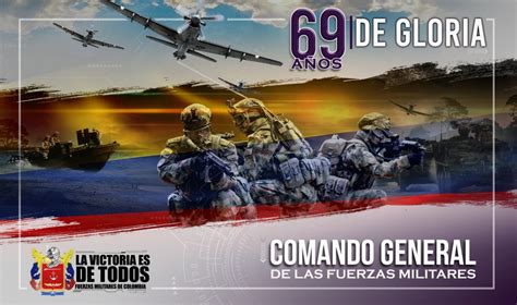 A Os De Gloria Al Servicio Del Pa S Comando General Fuerzas