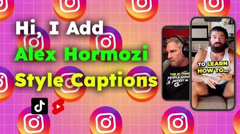 Alex Hormozi Style Subtitles Captions Added To Your Instagram Or