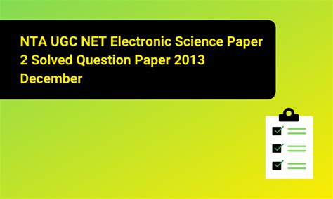 Nta Ugc Net Electronic Science Paper Solved Question Paper December