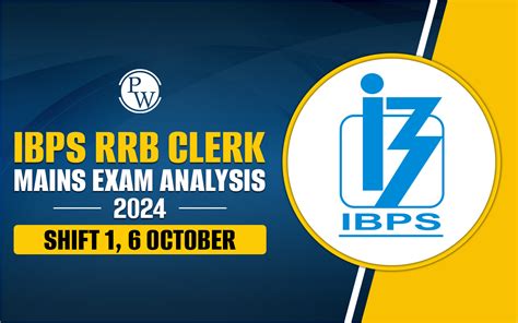 IBPS RRB Clerk Exam Analysis 2024 Shift 1 6 October Exam Review