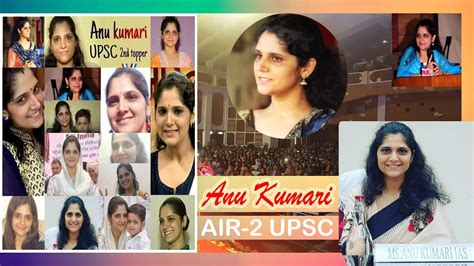 Full Video Anu Kumari Ias Upsc Topper Recent Video Youtube