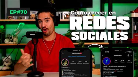 EP 70 Como Crecer En Redes Sociales YouTube