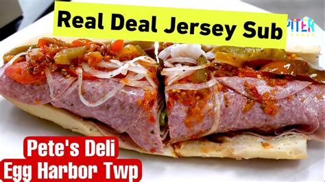 A Real Deal Jersey Sub Shop Down The Shore Pete S Subs And Deli In Egg