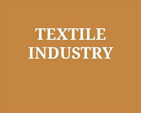 Textile Industry in India 2022 - IndianCompanies.in