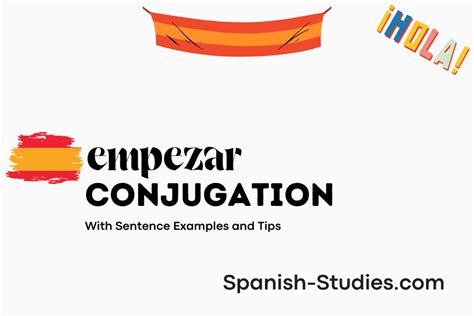 Conjugate Empezar in Spanish: All Tense, Chart, Practice Test