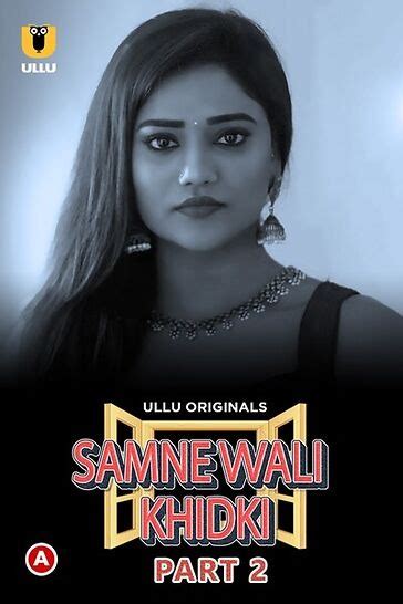 Samne Wali Khidki Part Ullu S E Web Series Hd Telegraph