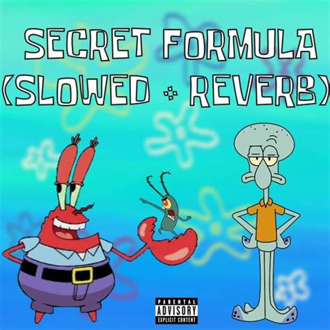 Stream MR. KRABS X SQUIDWARD - SECRET FORMULA [prod. 808Tec & ProdbyFerdi] (slowed + reverb) by ...