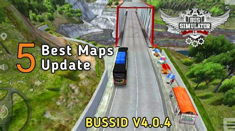 New 5 Best Maps🗺️ In Bus Simulator Indonesia By Maleo Gamesnew Update