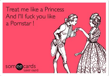 Treat Me Like A Princess And I Ll Fuck You Like A Pornstar Flirting