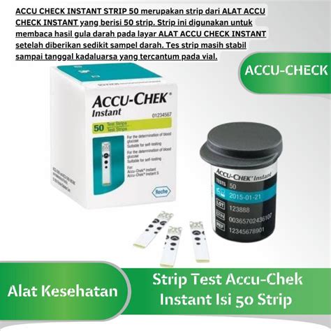 Jual Strip Accu Chek Instant Isi Strip Akucek Instan Isi Strip