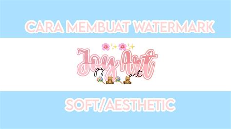 Cara Membuat Watermark Aesthetic Youtube