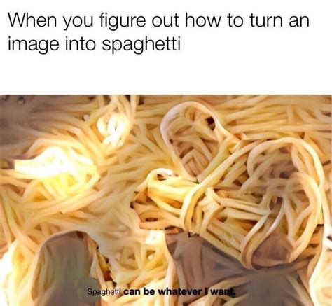 Absurd Spaghetti Memes For The Slipperiest Of Noodles In 2023 Weird But True Memes Stupid