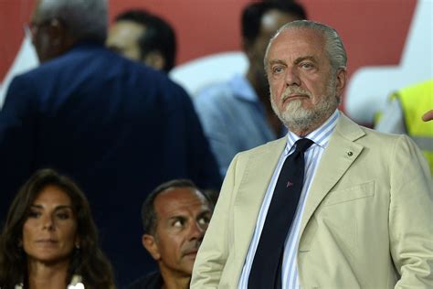 Napoli scatenato De Laurentiis ecco limpatto sul mercato La Città News