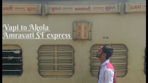 Vapi To Akola Journey In Train Surat Amravati Sf Express