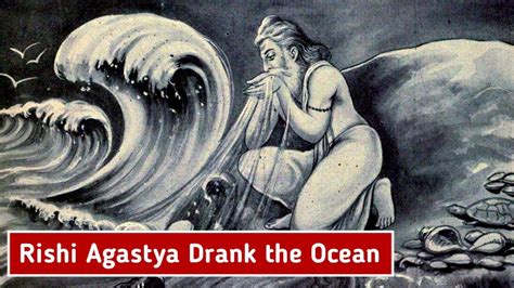 Rishi Agastya Drank The Entire Ocean Save Water Save Lives A