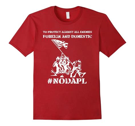 To Protect Against All Enemies Foreign And Domestic T Shirt Cl Colamaga