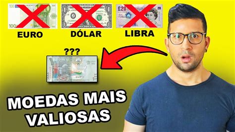 TOP 10 MOEDAS MAIS VALIOSAS DO MUNDO YouTube