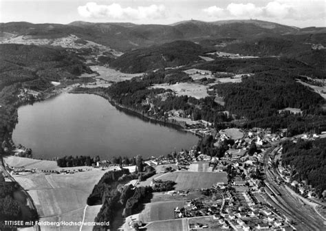 Ak Titisee Mit Blick Zum Feldberg Ansichtskarten Günstig