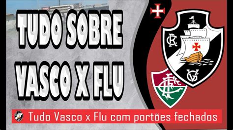 Tudo Sobre Vasco X Fluminense Mudan As No Time Ltimas Not Cias