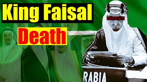 King Faisal Assassinated 1975 Shah Faisal Life Story Facts YouTube