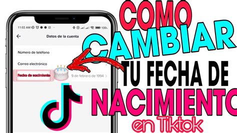 C Mo Cambiar Edad De Nacimiento En Tiktokagregar Fecha De Cumplea Os A