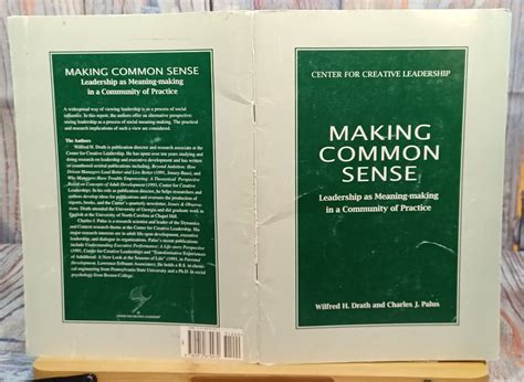 Making Common Sense Leadership As Meaning Making In A Community Of