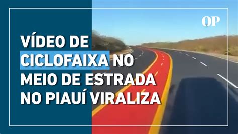 Vídeo de ciclofaixa no meio de estrada no Piauí viraliza na internet